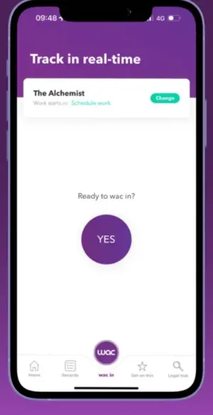 WAC's tracking screen: a job card, the question Ready to wac in? and a round YES button above a bottom bar with a Legal hub tab
