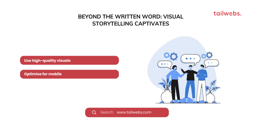 Beyond the Written Word Visual Storytelling Captivates 4