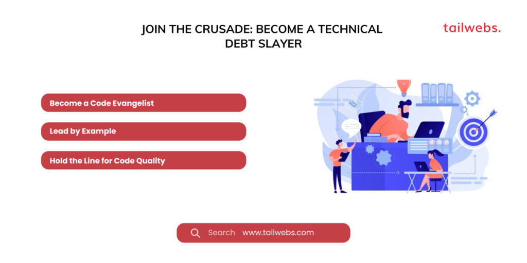 Join the crusade:Become a technical debt slayer