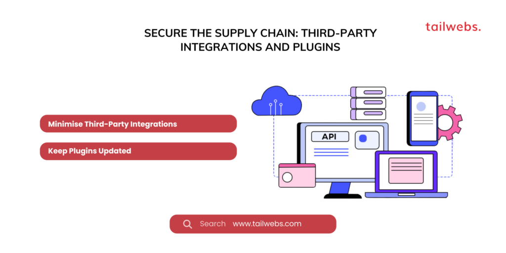 Secure the Supply Chain Third Party Integrations and Plugins 9