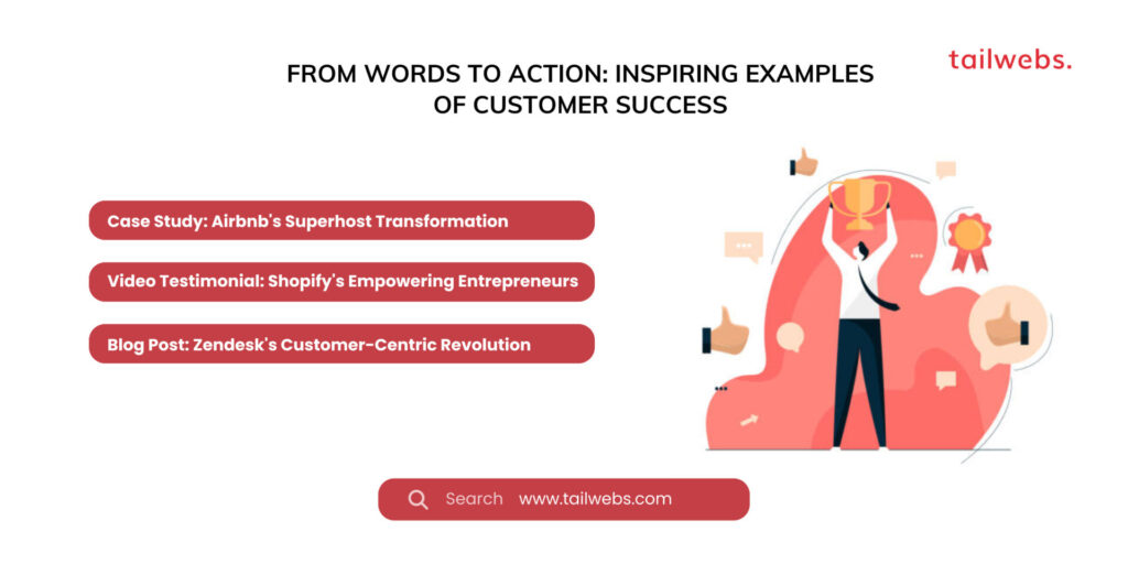 From Words to Action: Inspiring Examples of Customer Success Stories