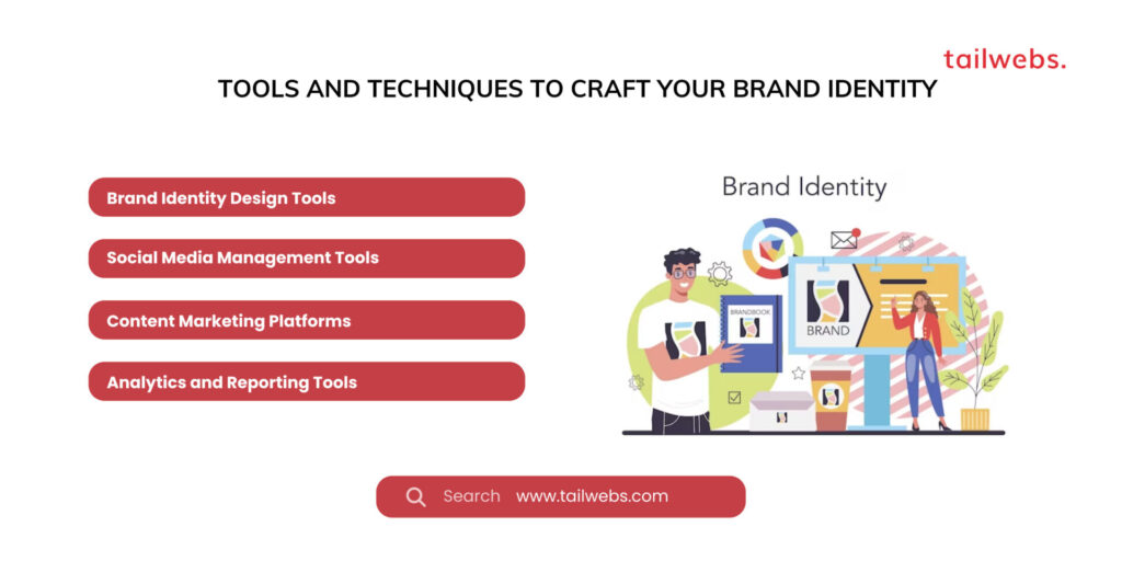 tools and techniques to craft your brand identity