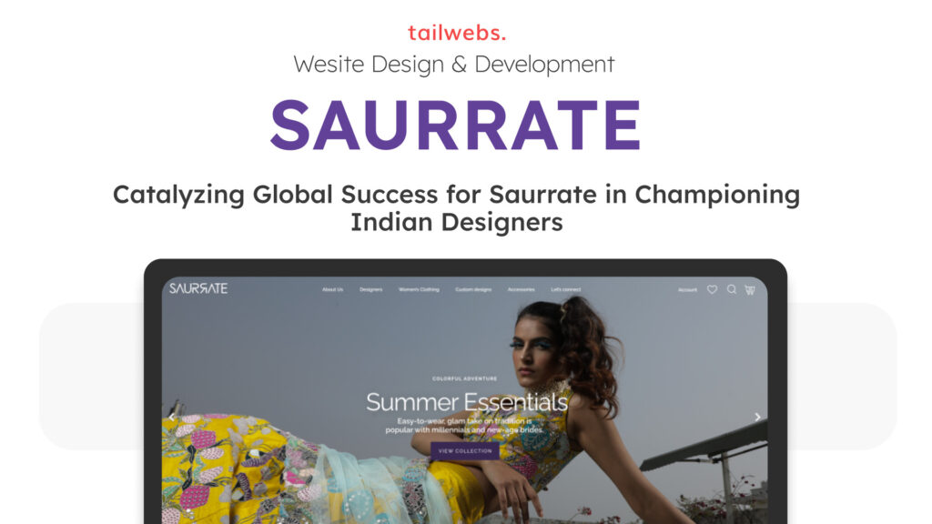 Tailwebs: Catalyzing Global Success for Saurrate in Championing Indian Designers
