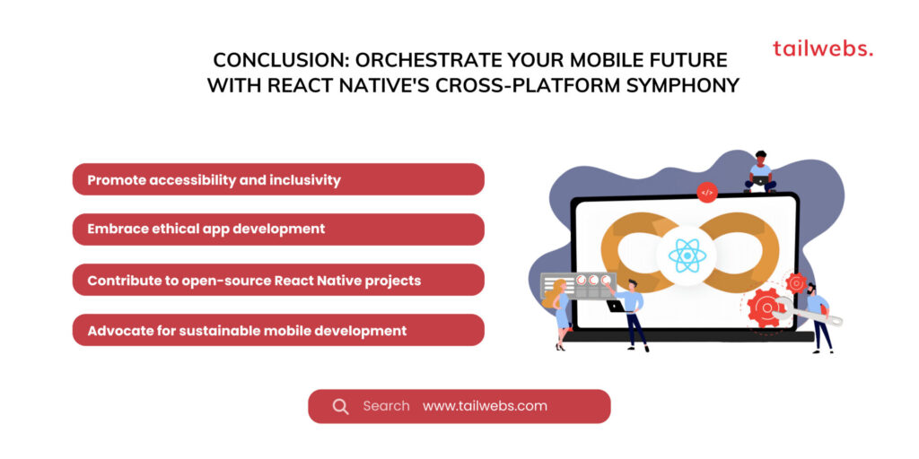 Unveiling the Cross-Platform Orchestra: Understanding React Native's Power: Conclusion