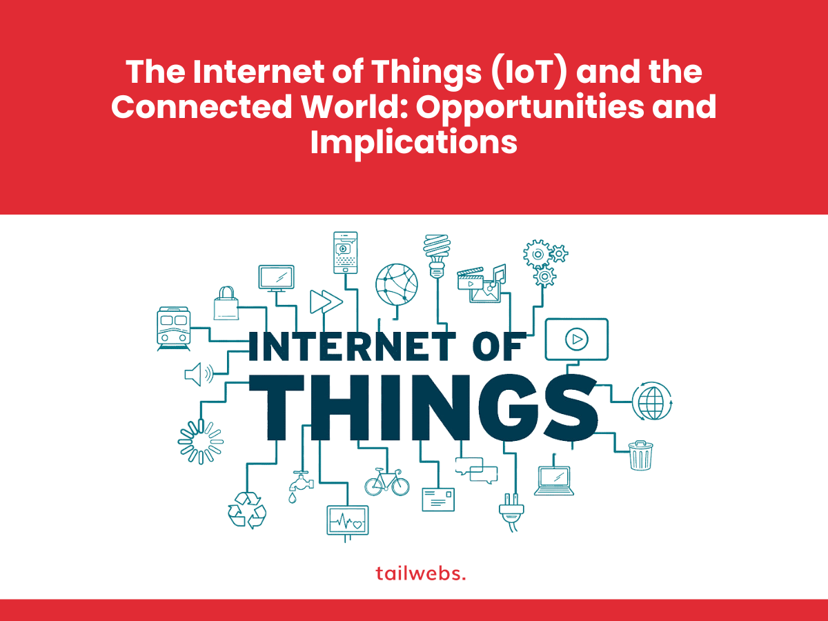 the-internet-of-things-Iot-and-the-connected-world-opportunities-and-implications