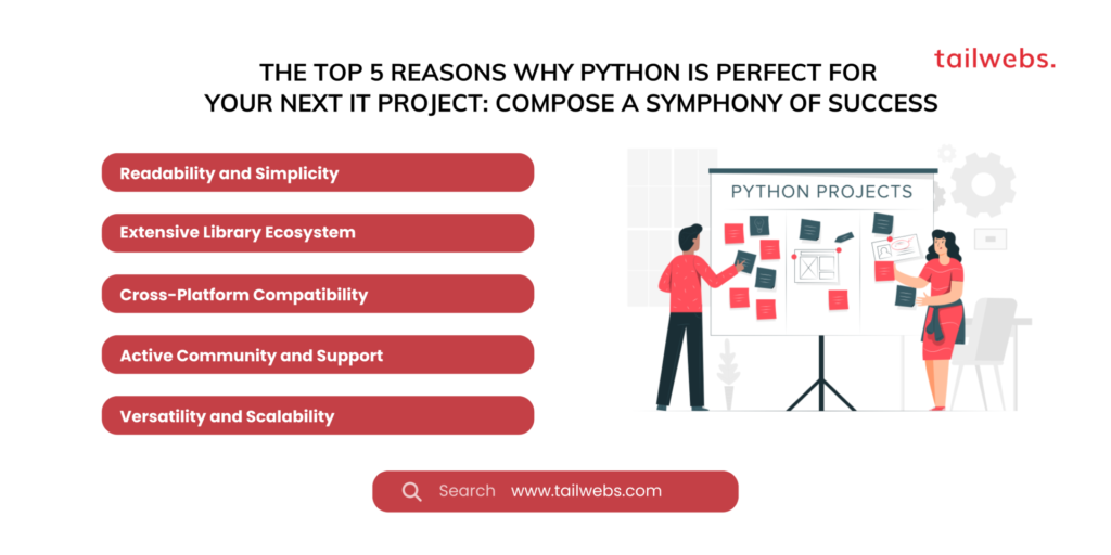 The Top 5 Reasons Why Python Is Perfect for Your Next IT Project
