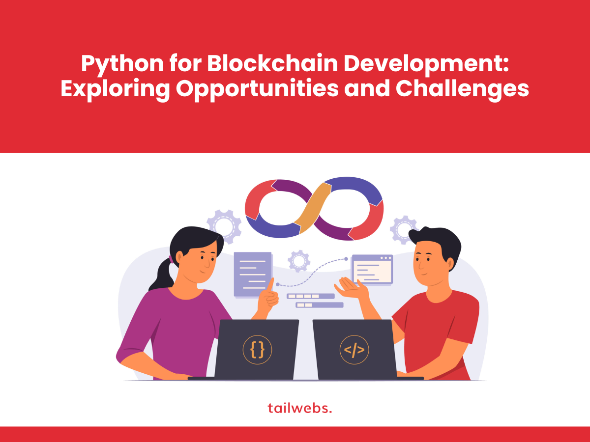 python for blockchain development exploring opportunities and challenges